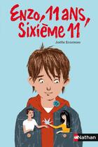 Couverture du livre « Enzo 11 ans, sixième 11 » de Joelle Ecormier aux éditions Nathan