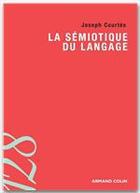 Couverture du livre « La sémiotique du langage » de Courtes-J aux éditions Armand Colin