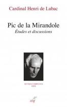 Couverture du livre « Pic de la Mirandole : études et discussions » de Henri De Lubac aux éditions Cerf