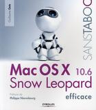 Couverture du livre « Mac OS X 10.6. Snow Leopard efficace » de Guillaume Gete aux éditions Eyrolles