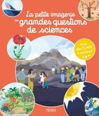 Couverture du livre « La petite imagerie des grandes questions de sciences » de Sophie De Mullenheim et Eleonore Della-Malva aux éditions Fleurus
