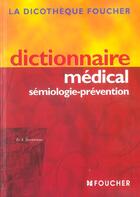 Couverture du livre « Dictionnaire medical semiologie-prevention » de Duranteau Andre aux éditions Foucher