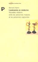 Couverture du livre « L'Autonomie en médecine » de Hoerni Bernard aux éditions Payot