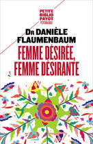 Couverture du livre « Femme désirée, femme désirante » de Daniele Flaumenbaum aux éditions Editions Payot