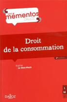 Couverture du livre « Droit de la consommation » de Sophie Legac-Pech aux éditions Dalloz