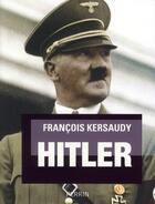 Couverture du livre « Hitler » de Francois Kersaudy aux éditions Perrin