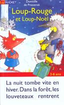 Couverture du livre « Loup-Rouge Et Loup-Noel » de Domitille De Pressense aux éditions Pocket Jeunesse