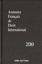 Couverture du livre « Annuaire francais de droit international 2011 » de Joe Verhoeven aux éditions Cnrs