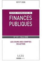 Couverture du livre « Les cours des comptes en action (mars 2008) » de  aux éditions Lgdj