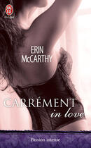 Couverture du livre « Carrément in love » de Mccarthy Erin aux éditions J'ai Lu