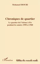 Couverture du livre « Chroniques de quartier » de Mohamed Diouri aux éditions L'harmattan