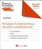 Couverture du livre « Annales et sujets d'actualité ; principes fondamentaux de droit constitutionnel (édition 2016) » de Aurelien Baudu aux éditions Gualino