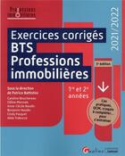 Couverture du livre « Exercices corriges bts professions immobilieres, 3eme edition » de Battistini P. T A. aux éditions Gualino