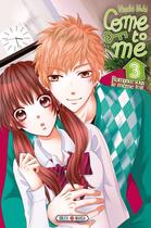 Couverture du livre « Come to me Tome 3 » de Nachi Yuki aux éditions Soleil