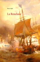Couverture du livre « La Roxelane » de Marie Foglia aux éditions Books On Demand