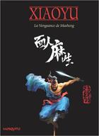 Couverture du livre « La vengeance de Masheng » de Zhang Xiaoyu aux éditions Mosquito