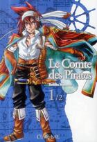 Couverture du livre « Le comte des pirates t.1 » de Yuduka Masanari aux éditions Clair De Lune