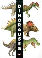 Couverture du livre « Dinorauses » de Francesco Pittau et Bernadette Gervais aux éditions Des Grandes Personnes