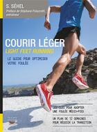 Couverture du livre « Courir léger » de Solarberg Sehel aux éditions Thierry Souccar