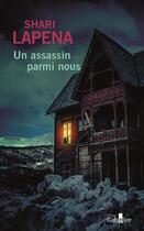 Couverture du livre « Un assassin parmi nous » de Shari Lapena aux éditions Gabelire