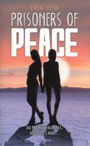 Couverture du livre « Prisoners of peace » de Erin Bow aux éditions Lumen