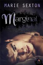 Couverture du livre « Marginal » de Sexton Marie aux éditions Mxm Bookmark