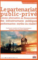 Couverture du livre « Le partenariat public-privé ; comme alternative au financement des infrastructure » de Kubeterzie Constantin Dabire aux éditions Ems
