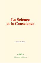 Couverture du livre « La science et la conscience » de Etienne Vacherot aux éditions Le Mono