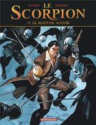 Couverture du livre « Le scorpion Tome 12 : le mauvais augure » de Stephen Desberg et Enrico Marini aux éditions Dargaud