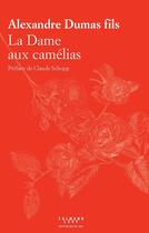 Couverture du livre « La Dame aux camélias » de Alexandre Dumas Fils aux éditions Calmann-levy