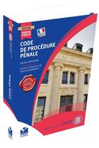 Couverture du livre « Code de procédure pénale (édition 2023) » de Gatien Meunier et Patrice Barreau aux éditions La Baule