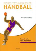 Couverture du livre « Fiches techniques de handball » de Pierre Gueniffey aux éditions Vigot