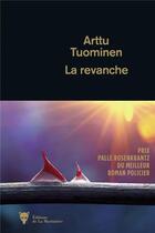 Couverture du livre « La revanche » de Tuominen Arttu aux éditions La Martiniere