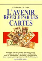 Couverture du livre « L'avenir revele par les cartes » de Feslikenian et Picollo aux éditions De Vecchi