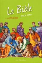 Couverture du livre « La bible pour tous ; récist de l'Ancien et du Nouveau Testament » de  aux éditions Tequi