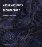 Couverture du livre « Mathématiques et architecture » de Jane Burry et Mark Burry aux éditions Actes Sud