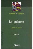 Couverture du livre « La culture » de Jean Fleury aux éditions Breal