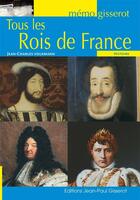 Couverture du livre « Tous les rois de France » de Jean-Charles Volkmann aux éditions Gisserot