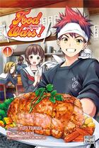 Couverture du livre « Food wars ! Tome 1 » de Yuki Morisaki et Yuto Tsukuda et Shun Saeki aux éditions Delcourt