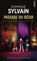 Couverture du livre « Passage du désir » de Dominique Sylvain aux éditions Points