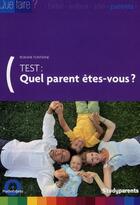 Couverture du livre « Test : quel parents êtes-vous ? » de Roxane Fontaine aux éditions Studyrama