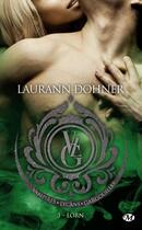 Couverture du livre « Vampires, lycans, gargouilles t.3 : Lorn » de Laurann Dohner aux éditions Milady