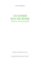 Couverture du livre « Un mardi rue de Rome » de Jean Roudaut aux éditions William Blake & Co