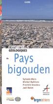 Couverture du livre « Curiosités géologiques du Pays bigouden » de Pierrick Graviou aux éditions Apogee