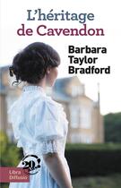 Couverture du livre « L'héritage de Cavendon » de Barbara Taylor Bradford aux éditions Libra Diffusio