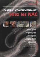 Couverture du livre « Examens complémentaires chez les nouveaux animaux de cie » de Bulliot Ch aux éditions Le Point Veterinaire