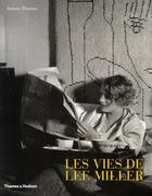 Couverture du livre « Les vies de Lee Miller » de Antony Penrose aux éditions Thames And Hudson