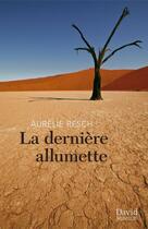 Couverture du livre « La derniere allumette » de Resch Aurelie aux éditions Editions David