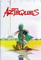 Couverture du livre « Azteques » de Elena Andreas aux éditions Delcourt