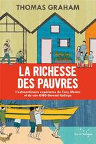 Couverture du livre « La richesse des pauvres » de Thomas Graham aux éditions Rue De L'echiquier